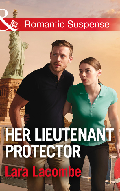 Lara Lacombe - Her Lieutenant Protector