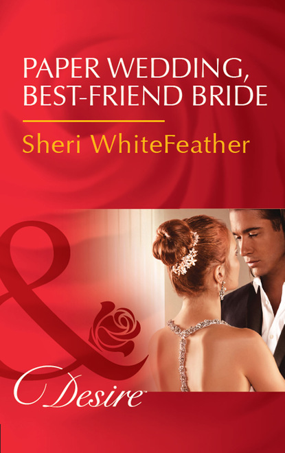 Sheri WhiteFeather - Paper Wedding, Best-Friend Bride