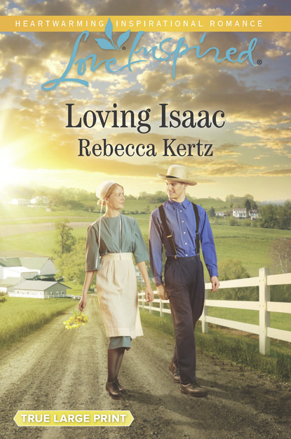 Rebecca Kertz - Loving Isaac