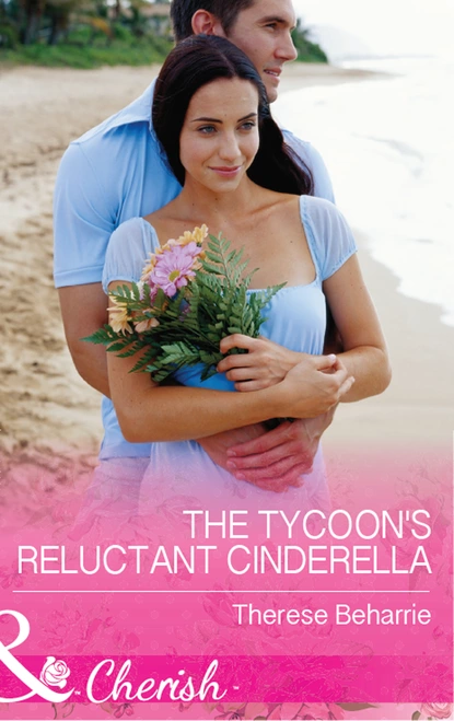 Обложка книги The Tycoon's Reluctant Cinderella, Therese Beharrie