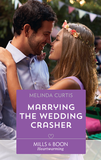Melinda Curtis - Marrying The Wedding Crasher
