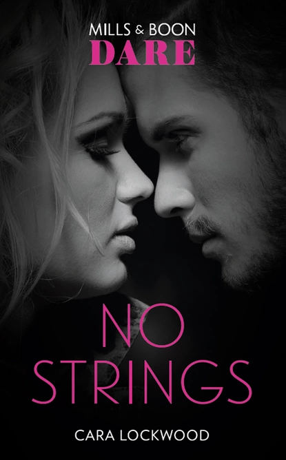 Обложка книги No Strings, Cara Lockwood