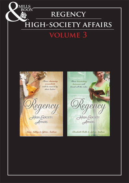Elizabeth Rolls — Regency High Society Vol 3