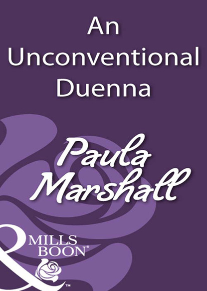 An Unconventional Duenna (Paula Marshall). 