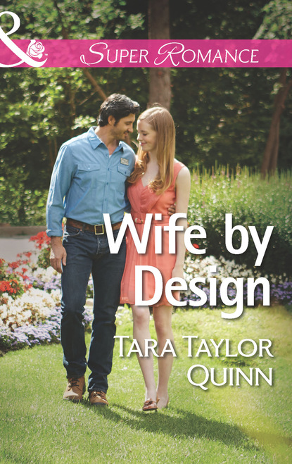 Tara Taylor Quinn - Wife by Design