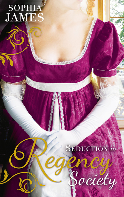 Seduction in Regency Society - Sophia James
