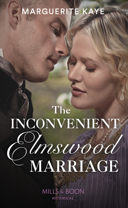 Marguerite Kaye - The Inconvenient Elmswood Marriage