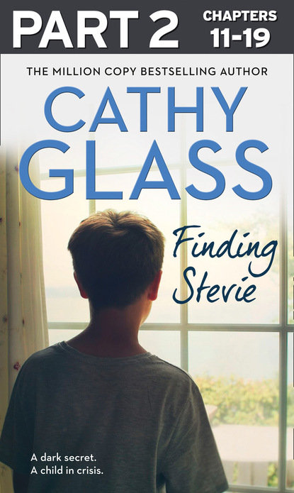 Cathy Glass — Finding Stevie: Part 2 of 3