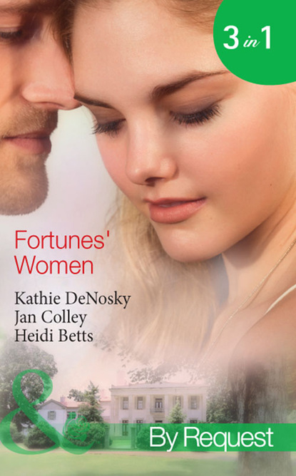 Kathie DeNosky — Fortunes' Women