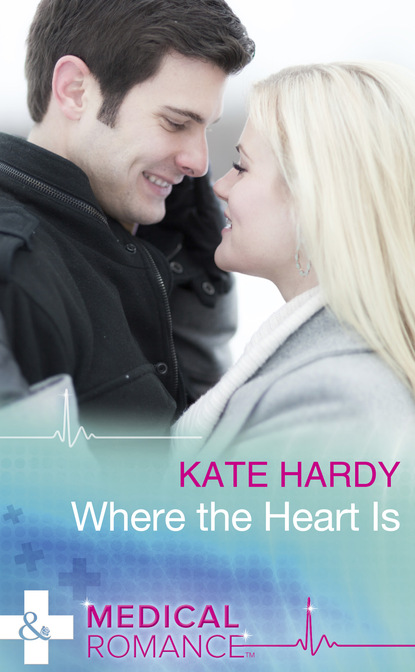 Kate Hardy - Where The Heart Is