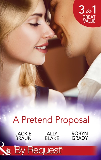 Обложка книги A Pretend Proposal, Джеки Браун