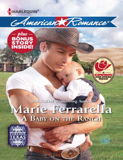 Marie Ferrarella - A Baby on the Ranch