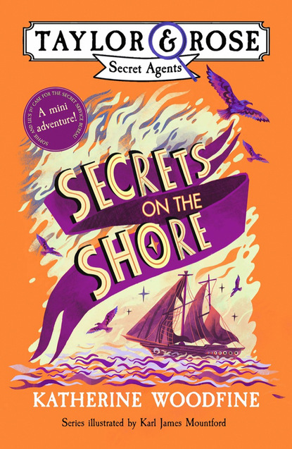 Katherine Woodfine — Secrets on the Shore (Taylor and Rose mini adventure)