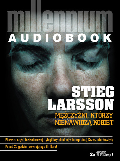 Stieg Larsson — Mężczyźni, kt?rzy nienawidzą kobiet