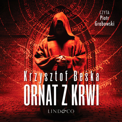 Krzysztof Beśka - Ornat z krwi