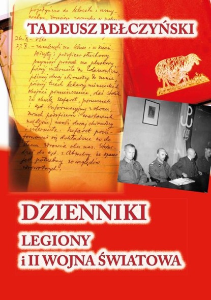 Pełczyński — Dzienniki Legiony i II wojna światowa