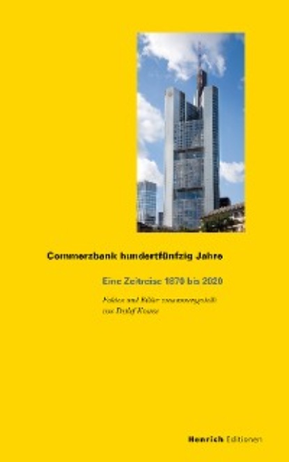 Detlef Krause — Commerzbank hundertf?nfzig Jahre