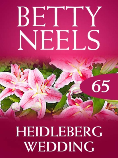 Betty Neels - Heidelberg Wedding