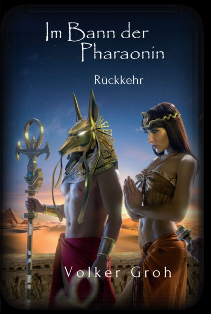 

Im Bann der Pharaonin II