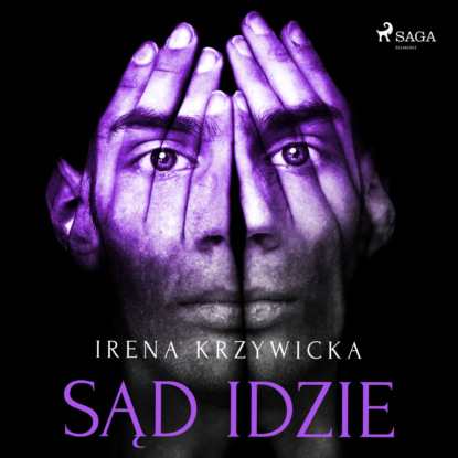 Irena Krzywicka - Sąd idzie