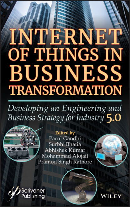 Группа авторов - Internet of Things in Business Transformation