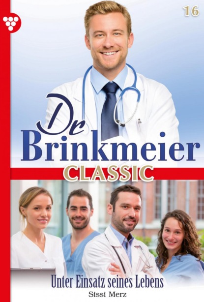 Marie Francoise - Dr. Brinkmeier Classic 16 – Arztroman