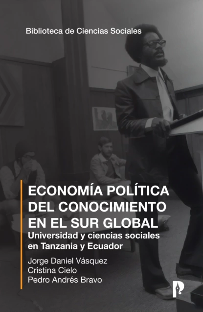 Обложка книги Economía política del conocimiento en el sur global, Jorge Daniel Vásquez