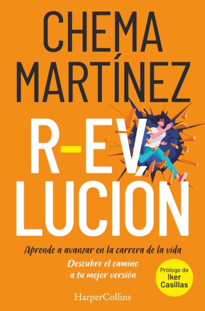 Chema Martínez - R-evolución. aprende a avanzar en la carrera de tu vida