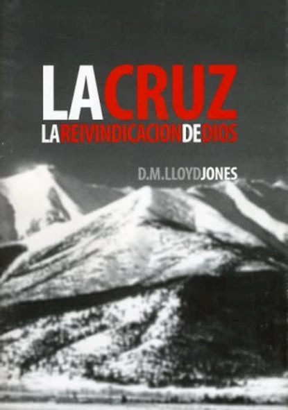 Обложка книги La Cruz, Martyn Lloyd-Jones