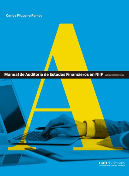 Обложка книги Manual de Auditoría de Estados Financieros en NIIF, Carlos Filgueira Ramos