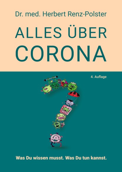 Dr. Herbert Renz-Polster - Alles über Corona
