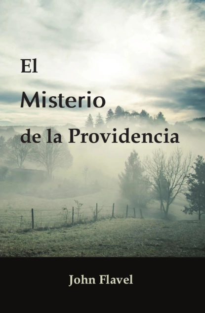 Обложка книги El misterio de la Providencia, John Flavel