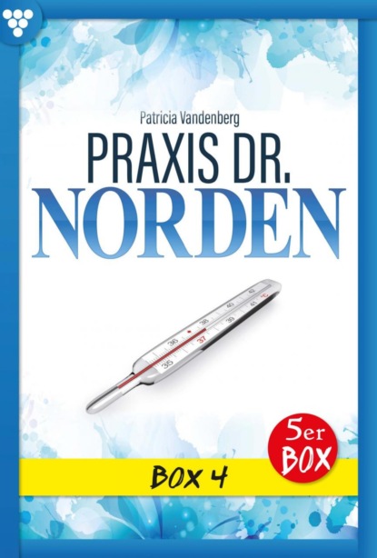 

Praxis Dr. Norden Box 4 – Arztroman