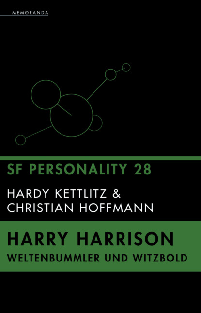 Hardy Kettlitz - Harry Harrison - Weltenbummler und Witzbold