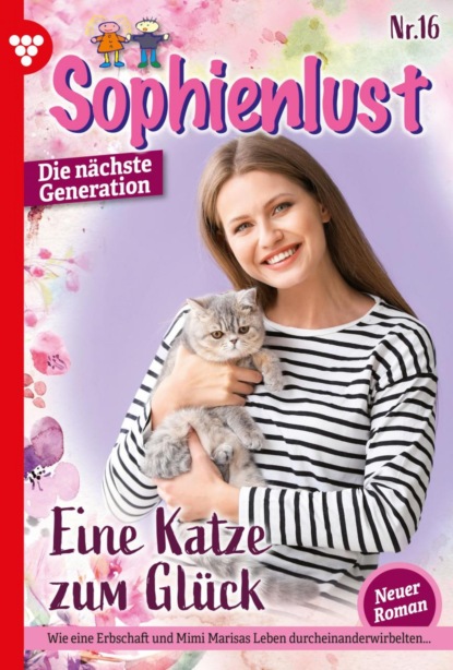 Karina Kaiser - Sophienlust - Die nächste Generation 16 – Familienroman