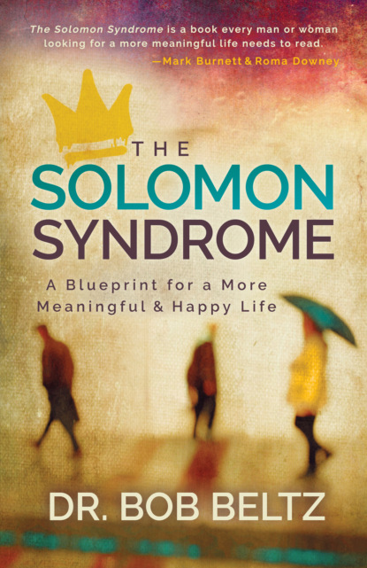 Dr. Bob Beltz - The Solomon Syndrome