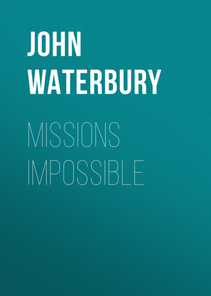 

Missions Impossible