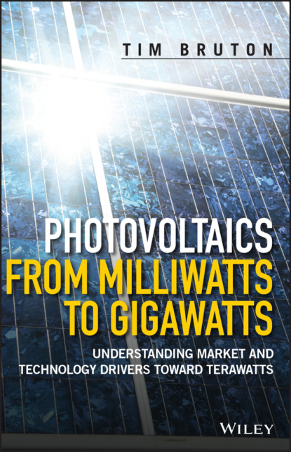 Tim Bruton - Photovoltaics from Milliwatts to Gigawatts