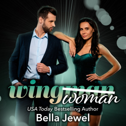 Ксюша Ангел - Wingman (Woman) (Unabridged)