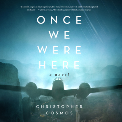 Once We Were Here (Unabridged) - Christopher Cosmos