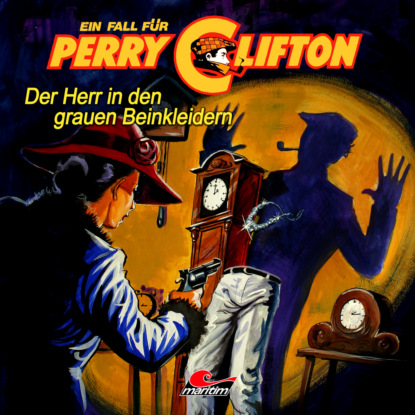 Perry Clifton, Der Herr in den grauen Beinkleidern (Ungek?rzte Version)