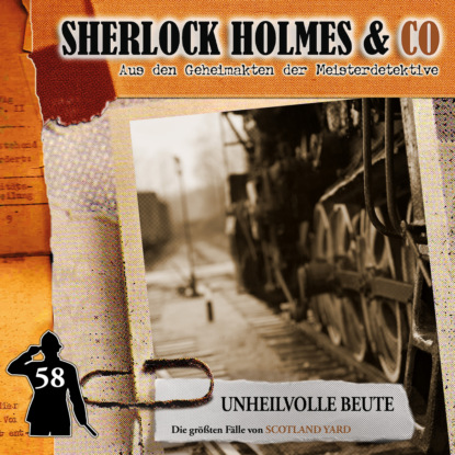 Ксюша Ангел - Sherlock Holmes & Co, Folge 58: Unheilvolle Beute