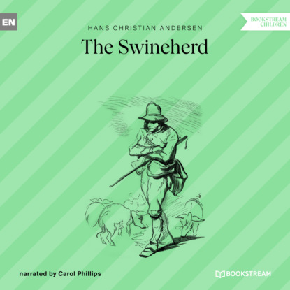 Hans Christian Andersen - The Swineherd (Unabridged)