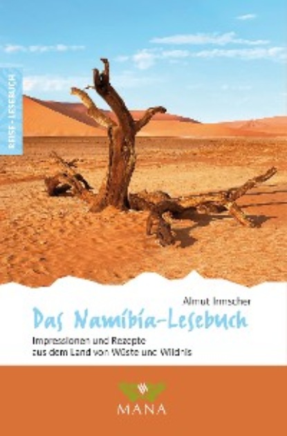 Das Namibia-Lesebuch (Almut Irmscher). 