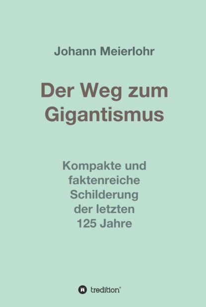 

Der Weg zum Gigantismus