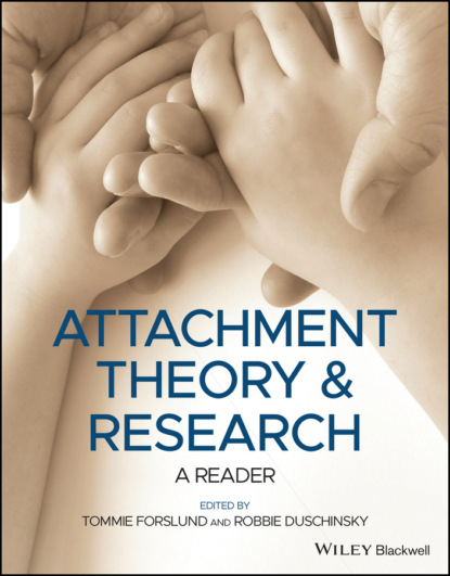 Attachment Theory and Research - Группа авторов