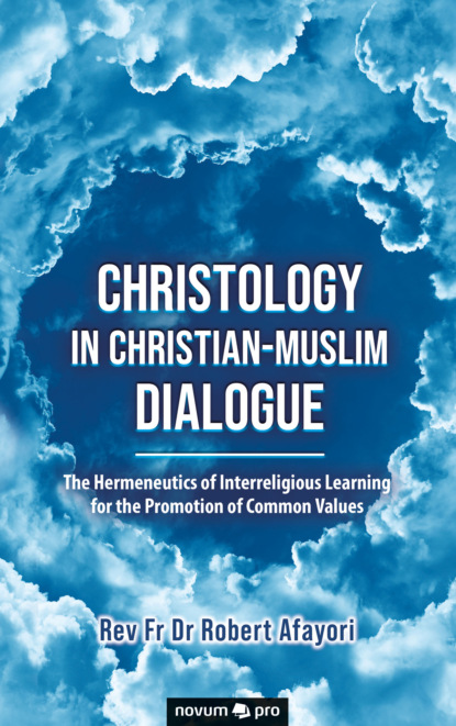 

Christology in Christian-Muslim Dialogue