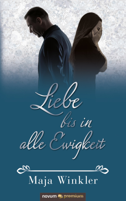 

Liebe bis in alle Ewigkeit