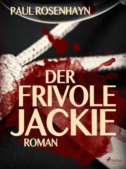 Der frivole Jackie (Paul Rosenhayn). 