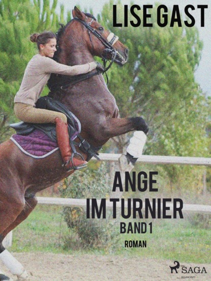 Ange im Turnier - Band 1